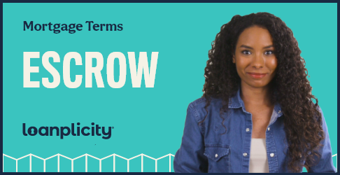 Mortgage Terms: Escrow