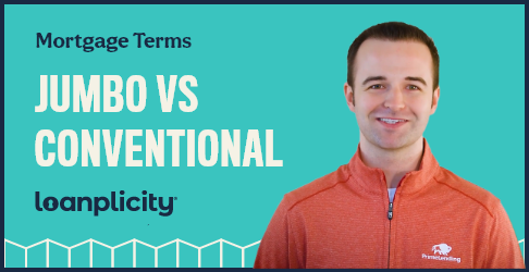 Jumbo vs Conventional Loans